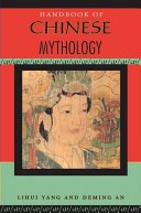 Handbook of Chinese Mythology (Yang Lihui)(Paperback)