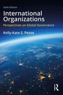 International Organizations: Perspectives on Global Governance (Pease Kelly-Kate S.)(Paperback)