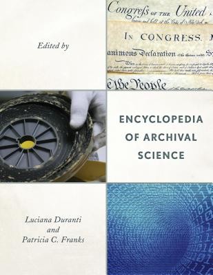 Encyclopedia of Archival Science (Duranti Luciana)(Pevná vazba)