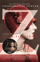 Z: A Novel of Zelda Fitzgerald (Fowler Therese Anne)(Paperback / softback)