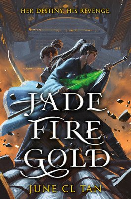 Jade Fire Gold (Tan June C.)(Pevná vazba)