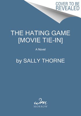 The Hating Game [Movie Tie-In] (Thorne Sally)(Paperback)