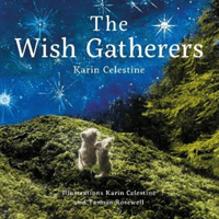 Wish Gatherers (Celestine Karin)(Pevná vazba)