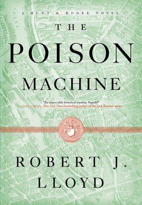 The Poison Machine (Lloyd Robert J.)(Pevná vazba)