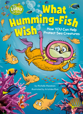 What Humming-Fish Wish: How You Can Help Protect Sea Creatures (Meadows Michelle)(Pevná vazba)
