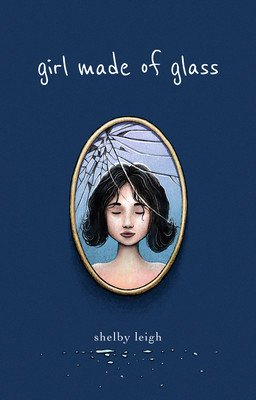 Girl Made of Glass (Leigh Shelby)(Paperback)