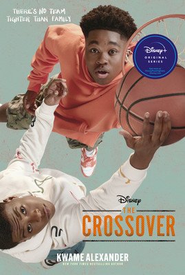 The Crossover Tie-In Edition (Alexander Kwame)(Paperback)