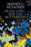 Praise Song For The Butterflies (McFadden Bernice L.)(Pevná vazba)