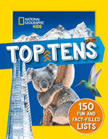 Top Tens - 1500 Facts About the Biggest, Longest, Fastest, Cutest Things on the Planet! (National Geographic Kids)(Paperback / softback)