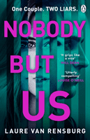 Nobody But Us - A chilling and unputdownable revenge thriller with a jaw-dropping twist (Rensburg Laure Van)(Paperback / softback)