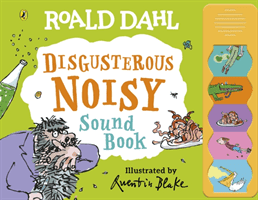 Roald Dahl: Disgusterous Noisy Sound Book (Dahl Roald)(Board book)