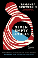 Seven Empty Houses - Winner of the National Book Award for Translated Literature, 2022 (Schweblin Samanta)(Paperback / softback)