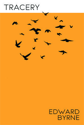 Tracery (Edward Byrne)(Paperback)