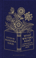 What Writers Read - 35 Writers on their Favourite Book (Sykes Pandora)(Pevná vazba)