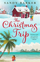 Christmas Trip (Barker Sandy)(Paperback / softback)