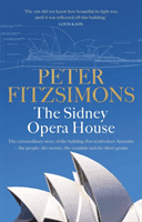 Sydney Opera House (FitzSimons Peter)(Paperback / softback)