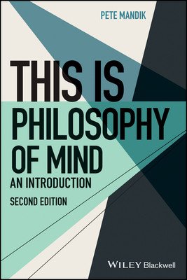 This Is Philosophy of Mind - An Introduction (Mandik P)(Paperback / softback)