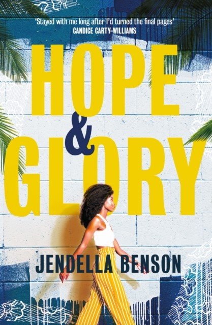 Hope & Glory - 'A sweeping, rich tale' Bolu Babalola (Benson Jendella)(Paperback / softback)