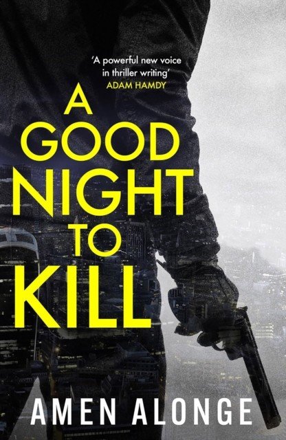 Good Night to Kill - a Pretty Boy Novel (2) (Alonge Amen)(Paperback / softback)