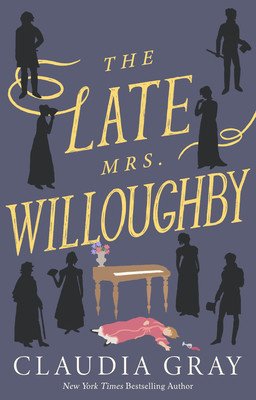 The Late Mrs. Willoughby (Gray Claudia)(Paperback)