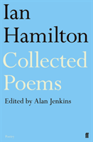 Ian Hamilton Collected Poems (Jenkins Alan (Asst editor poetry editor))(Paperback / softback)