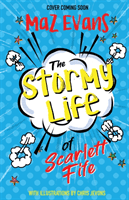 Stormy Life of Scarlett Fife - Book 3 (Evans Maz)(Paperback / softback)
