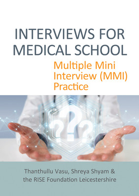 Interviews for Medical School: Multiple Mini Interview (MMI) Practice (Vasu Thanthullu)(Paperback)