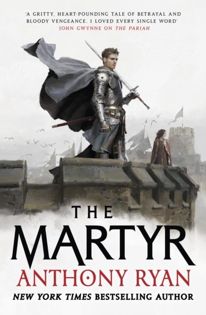 Martyr - Book Two of the Covenant of Steel (Ryan Anthony)(Paperback / softback)