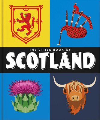 The Little Book of Scotland: Wit, Whisky and Wisdom (Hippo! Orange)(Pevná vazba)