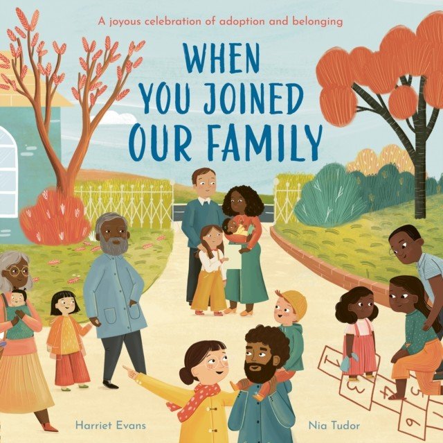 When You Joined Our Family (Evans Harriet)(Paperback / softback)