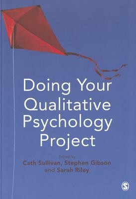 Doing Your Qualitative Psychology Project (Sullivan Cath)(Paperback)