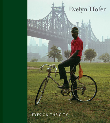 Evelyn Hofer: Eyes on the City (Hofer Evelyn)(Pevná vazba)
