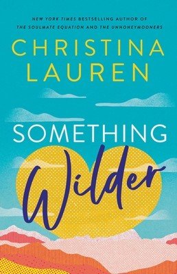 Something Wilder (Lauren Christina)(Paperback)