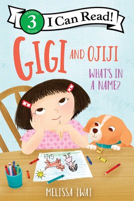 Gigi and Ojiji: What's in a Name? (Iwai Melissa)(Pevná vazba)