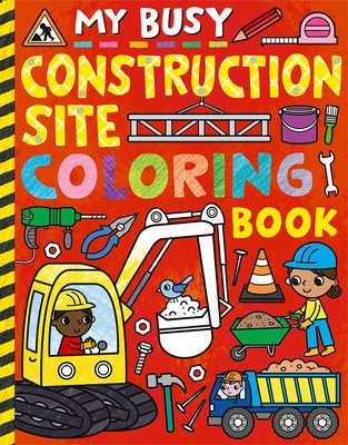 My Busy Construction Coloring Book (Tiger Tales)(Paperback)