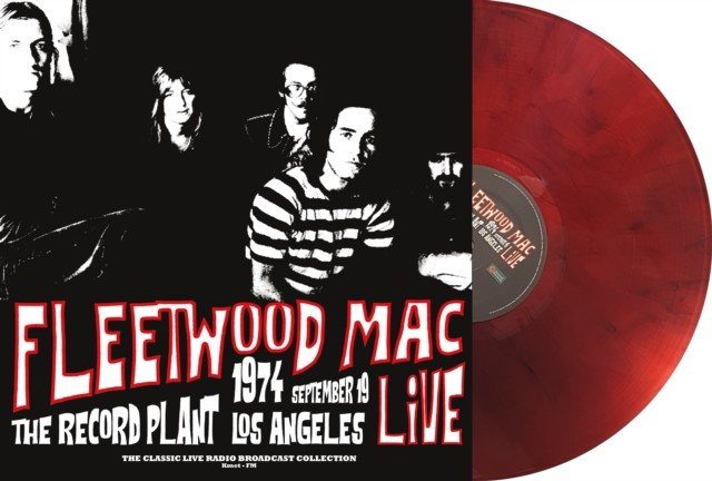 Live at the Record Plant, Los Angeles, 19th September 1974 (Fleetwood Mac) (Vinyl / 12