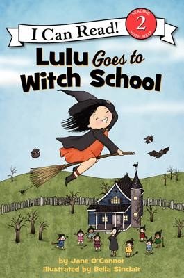 Lulu Goes to Witch School (O'Connor Jane)(Paperback)