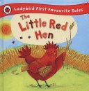Little Red Hen: Ladybird First Favourite Tales (Randall Ronne)(Pevná vazba)