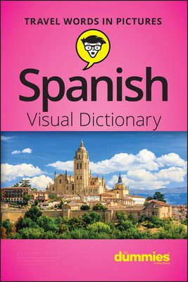 Spanish Visual Dictionary for Dummies (Consumer Dummies)(Paperback)