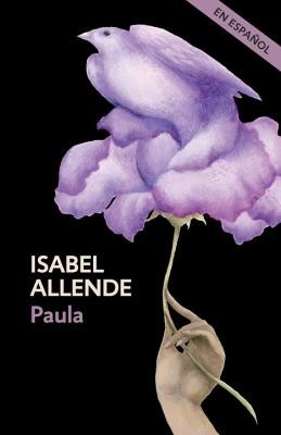 Paula (En Espanol) (Allende Isabel)(Paperback)