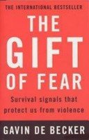 Gift of Fear - Survival Signals That Protect Us from Violence (de Becker Gavin)(Paperback / softback)