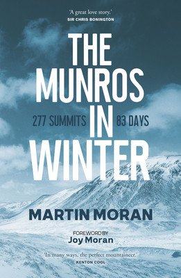 The Munros in Winter: 277 Summits in 83 Days (Moran Martin)(Paperback)