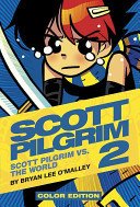 Scott Pilgrim Vol. 2, 2: Scott Pilgrim vs. the World (O'Malley Bryan Lee)(Pevná vazba)
