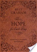 Hope for Each Day Morning & Evening Devotions (Graham Billy)(Pevná vazba)