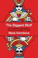 Biggest Bluff (Konnikova Maria)(Paperback)