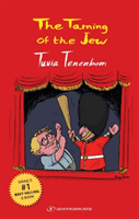 The Taming of the Jew (Tenenbom Tuvia)(Paperback)