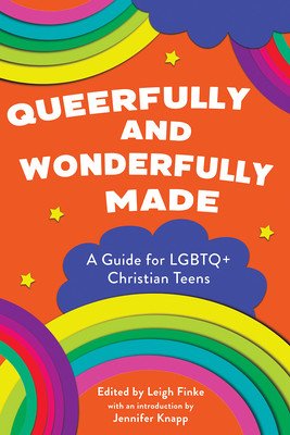 Queerfully and Wonderfully Made: A Guide for LGBTQ+ Christian Teens (Finke Leigh)(Paperback)