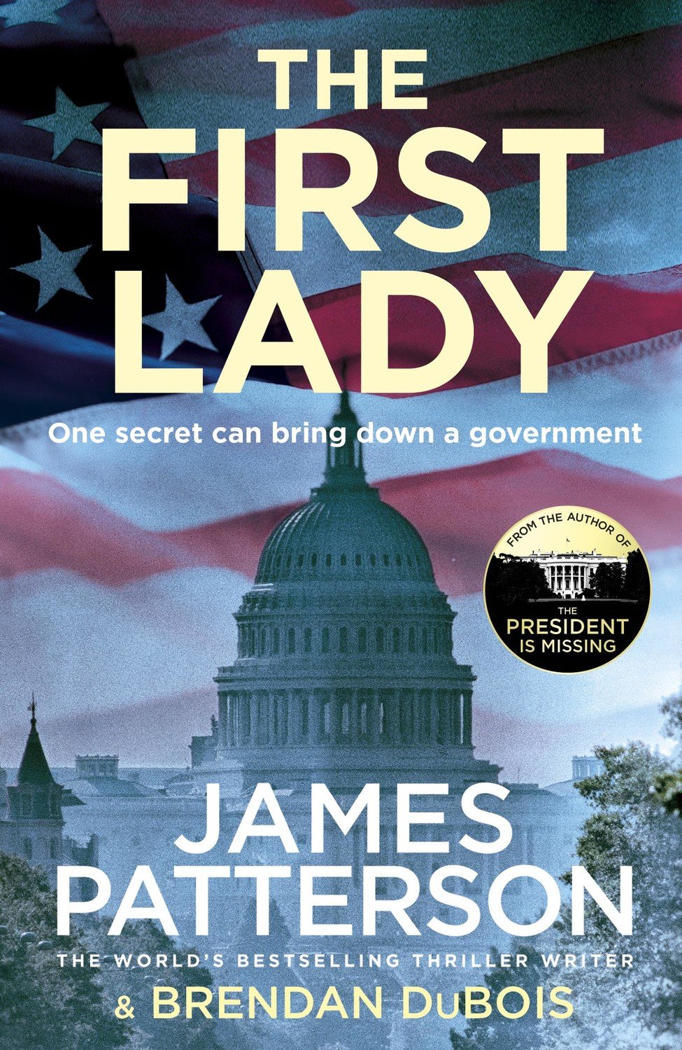 First Lady - One secret can bring down a government (Patterson James)(Paperback / softback)