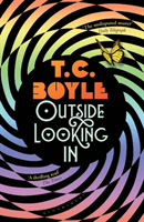 Outside Looking In (Boyle T. C.)(Paperback / softback)