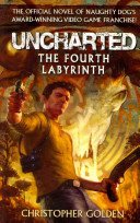Uncharted - The Fourth Labyrinth (Golden Christopher)(Paperback / softback)